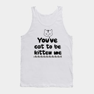 Cat Sayings Tank Top